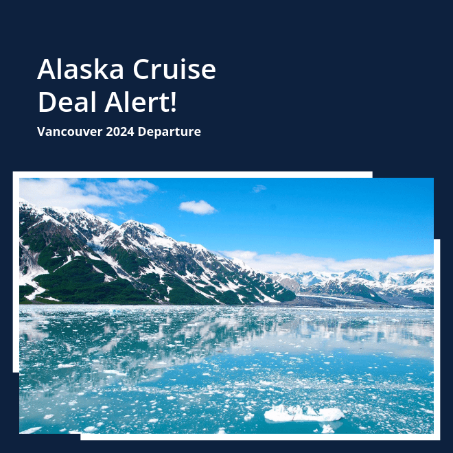 Alaska Cruise 2024 Exclusive Offer Bains Travel